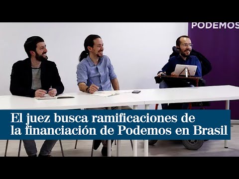 El juez busca ramificaciones de la financiación de Podemos en Brasil y sospecha de Monedero