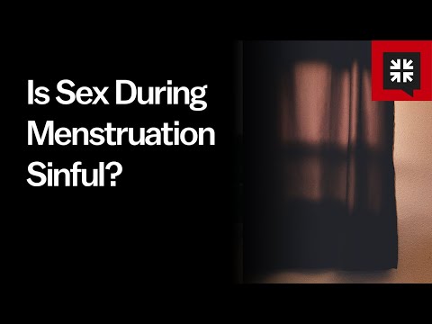 Is Sex During Menstruation Sinful?