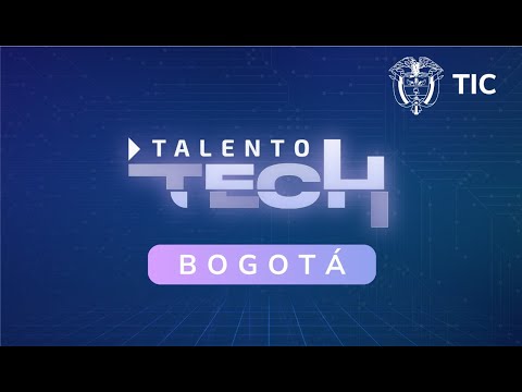 Talento Tech, el proyecto innovador del MinTIC llegó a Bogotá.