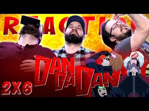 Dandadan 2x6 REACTION!! "We Became a Family"