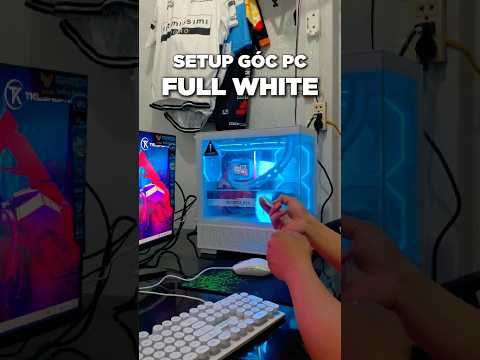 Setup góc PC FULL WHITE cho anh khách VIP của TKC 🔥