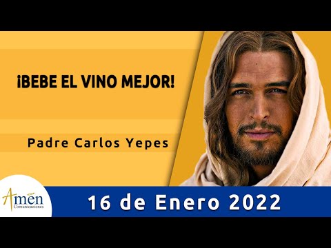 Evangelio De Hoy Domingo 16 Enero 2022 l Padre Carlos Yepes l Biblia l Juan 2,1-12 |Católica