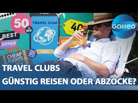 Besser, einfacher & günstiger? Wir blicken auch Travel Clubs | Galileo | ProSieben