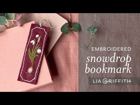 DIY Embroidered Snowdrop Bookmark