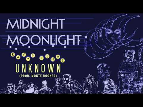 Ravyn Lenae - Unknown (Prod. Monte Booker)