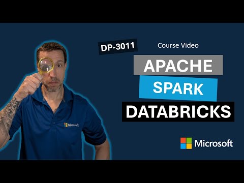 Use Apache Spark in Azure Databricks DP-3011