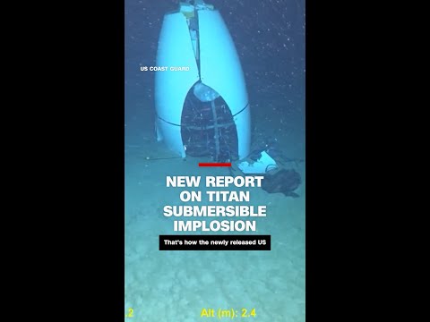 US Coast Guard releases new report on Titan submersible implosion