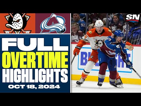 Anaheim Ducks at Colorado Avalanche | FULL Overtime Highlights - October 18, 2024