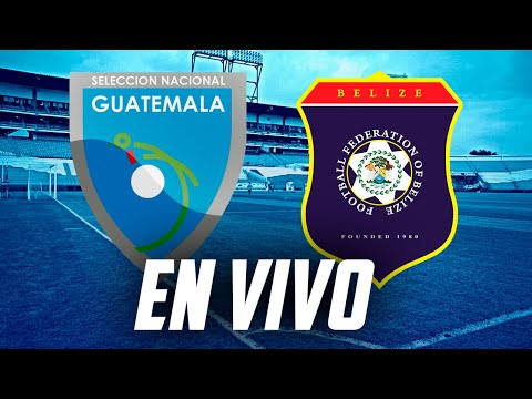 GUATEMALA VS BELICE U20 EN VIVO | REACCION Y PREVIA