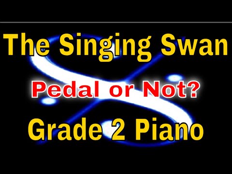 The Singing Swan - Grade 2 ABRSM Piano 2025-2026 B1   Pedal or not?