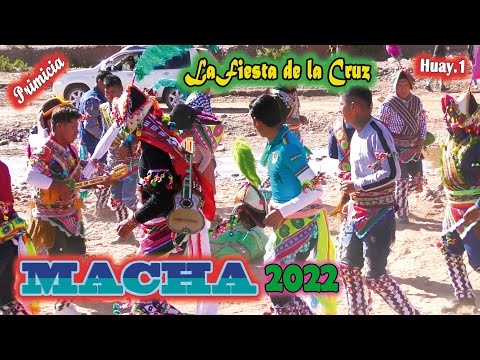La Fiesta de la Cruz MACHA 2022- Huay.1. Video Oficial) de ALPRO BO.