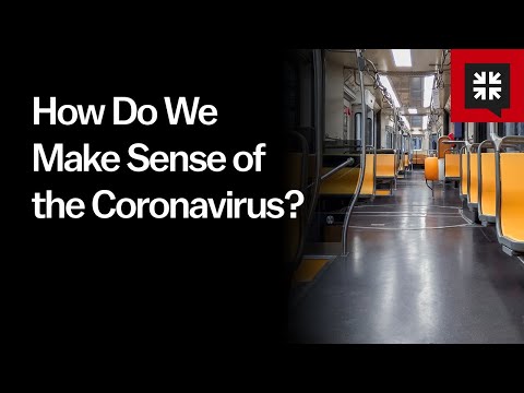 How Do We Make Sense of the Coronavirus? // Ask Pastor John