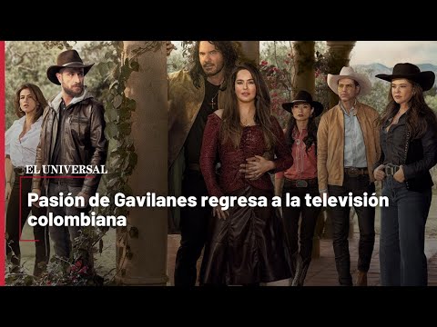 Pasión de Gavilanes regresa a la televisión colombiana