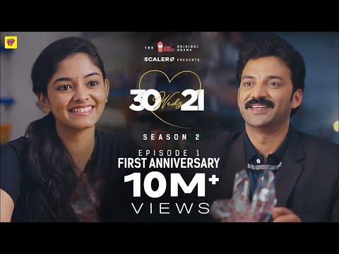 30 Weds 21 Season 2 | Episode 1: First Anniversary! | Girl Formula | Chai Bisket