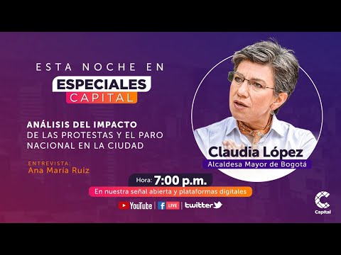 EN VIVO | Claudia López analiza la situación del Paro Nacional en Bogotá