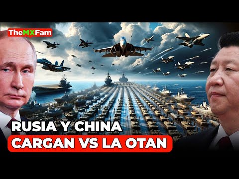 Putin Muestra Pruebas vs Ucrania, Rusia y China Cargan vs la OTAN | TheMXFam