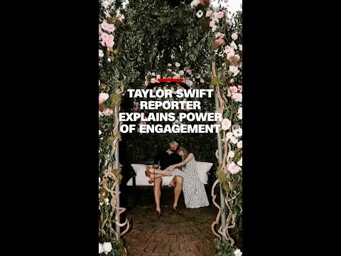 Why Taylor Swift's engagement 'stopped the world'