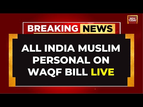 LIVE All India Muslim Personal Holds Press Conference On Presentation Of Waqf Amendment Bill