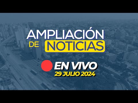 #ENVIVO AMPLIACIÓN DE NOTICIAS 29/09/2024 #ADNRPP