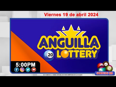 Anguilla Lottery en VIVO  |Viernes 19 de abril 2024 -5:00 PM