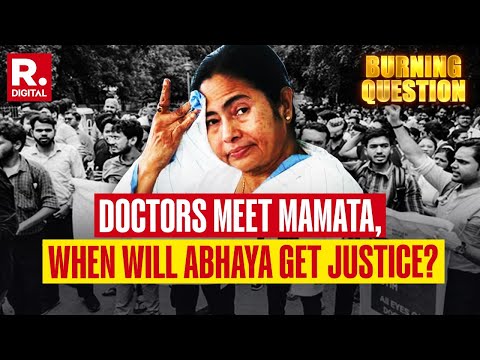 Mamata's Showdown With Doctors | Will Abhaya Get Justice? | RG Kar Case | Burning Question