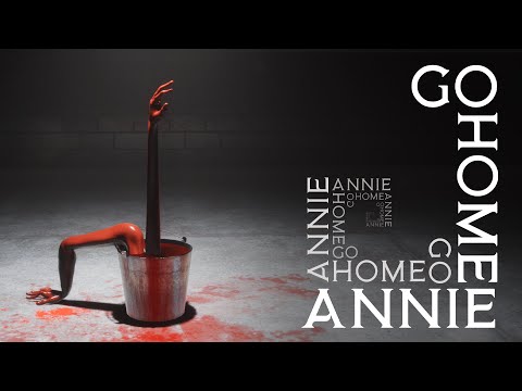 『 Go Home Annie 』家へ帰れ、アニー