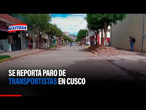 Se reporta paro de transportistas en Cusco