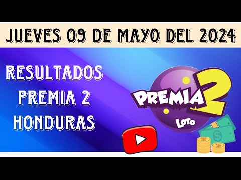 RESULTADOS PREMIA 2 HONDURAS DEL JUEVES 09 DE MAYO DEL 2024