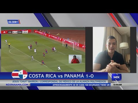 Jesús Chuy Barrón analiza el partido entre Costa Rica vs Panamá
