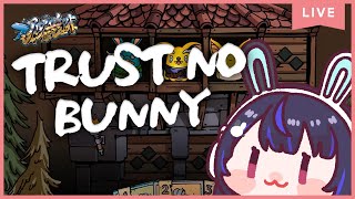 【6/19】アルジャン別ゲー部！TRUST NO BUNNYやるぞ～！！！！【玖兎音るう視点】