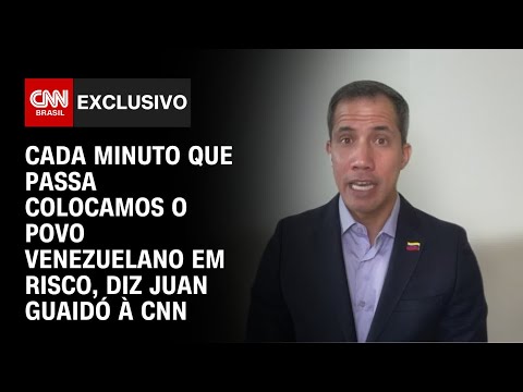 Cada minuto que passa colocamos o povo venezuelano em risco, diz Juan Guaidó à CNN | CNN ARENA