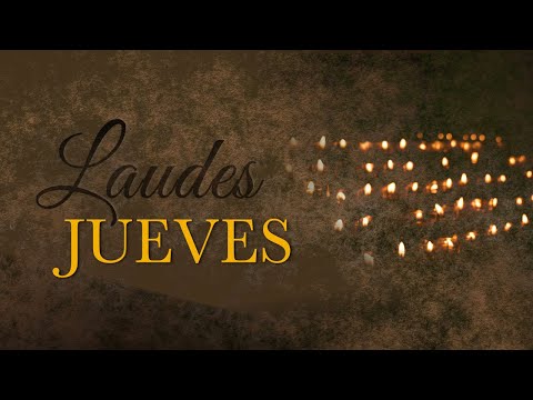 Laudes - Jueves III Semana de Pascua