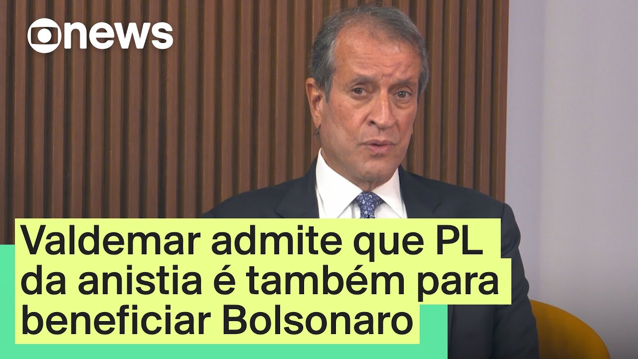 Valdemar admite que projeto da anistia é também para beneficiar Bolsonaro