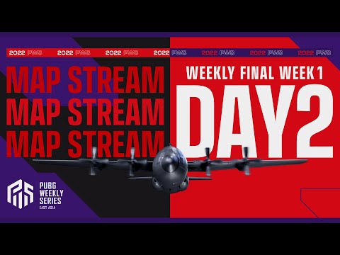 【MAP配信】2022 PWS: Phase2 - Week1 Day2 | Weekly Final【PUBG】