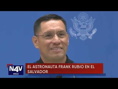FRANK RUBIO VISITA EL SALVADOR