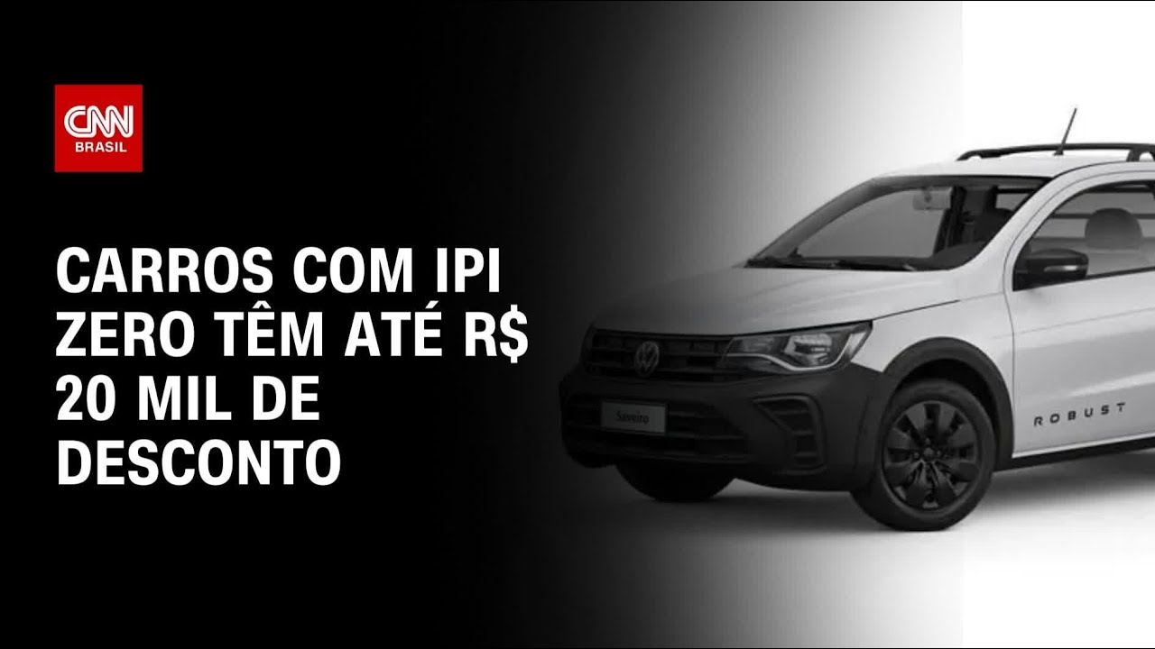 Programa Carro Sustentável: Carros com IPI zero têm até R$ 20 mil de desconto | AGORA CNN
