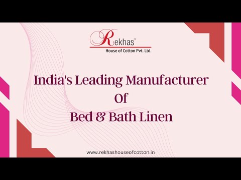 India's Leading Manufacturer of Bed & Bath Linen