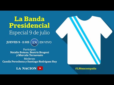 La Banda Presidencial EN VIVO, con Camila Perochena - Especial 9 de julio