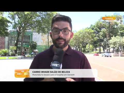 Carro invade salão de beleza em Xanxerê | Segurança | SCC Meio-Dia