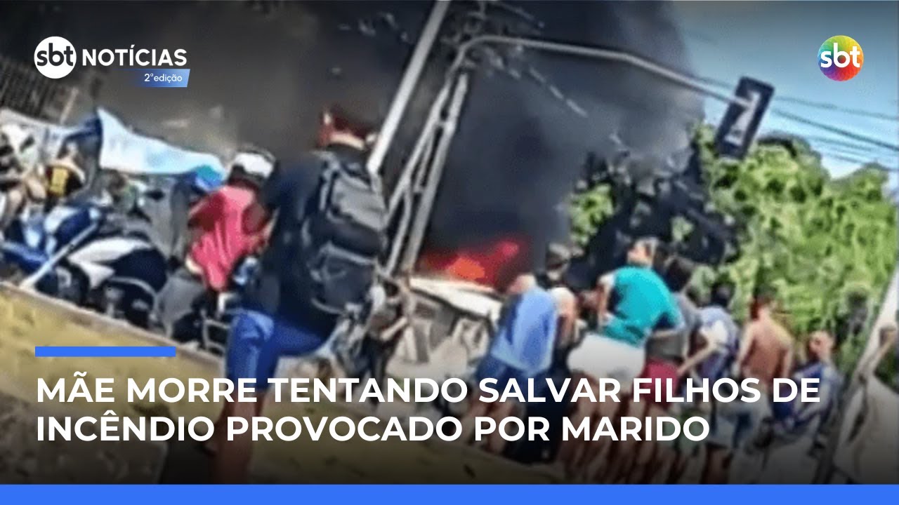 Mãe morre ao tentar salvar filhos de incêndio provocado por companheiro | SBTNotícias