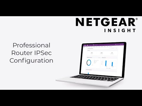How to configure an IPSec VPN tunnel on your PR60X Pro Router using NETGEAR Insight