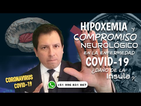 HIPOXEMIA Y COMPROMISO NEUROLOGICO EN LA ENFERMEDAD COVID-19, LESIÓN DE LA CORTEZA INSULAR