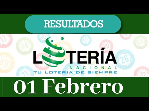 Loteria Nacional Resultado de hoy 01 de Febrero del 2020