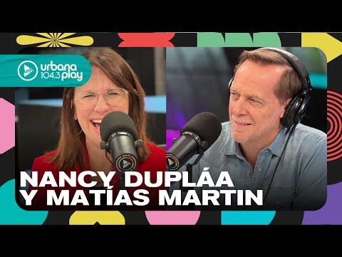 Matías Martin entrevista a Nancy Dupláa: la tranquilidad de poder hablar de lo que sea #TodoPasa