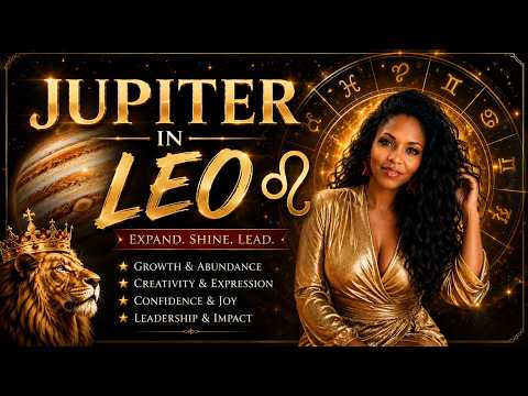 Jupiter in Leo 2026–2027 | Your Era of Becoming Seen 🌟 House-by-House Guide