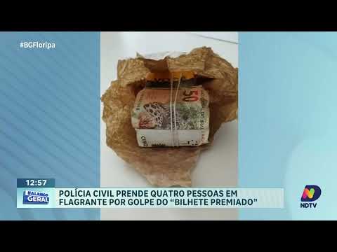 Polícia prende quatro suspeitos de aplicar golpe do bilhete premiado em São José