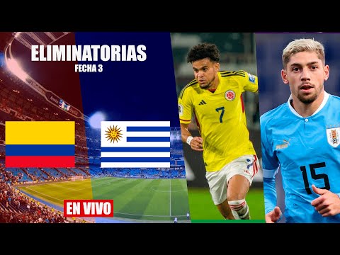 Colombia vs. Uruguay EN VIVO | Eliminatorias SUDAMERICANAS Fecha 3 | En LAZ SPORTS