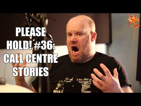Please Hold #36 Call Center Stories
