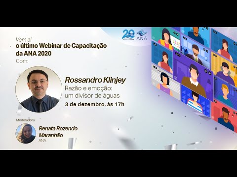 Webinar ANA - Rossandro Klinjey em “Razão e Emoção: Um Divisor de Águas”