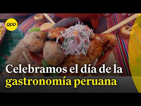 Piura: Celebramos el día de la gastronomía peruana con diversos platos típicos